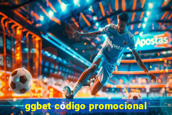 ggbet código promocional